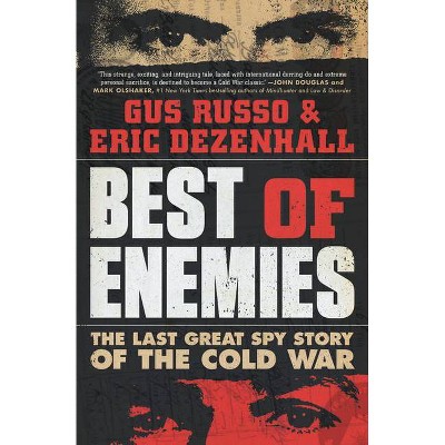 Best of Enemies - by  Eric Dezenhall (Paperback)