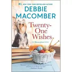 Twenty-One Wishes - (Blossom Street Novel) by Debbie Macomber (Paperback)