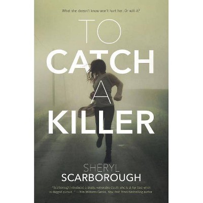 To Catch a Killer - (Erin Blake) by  Sheryl Scarborough (Paperback)