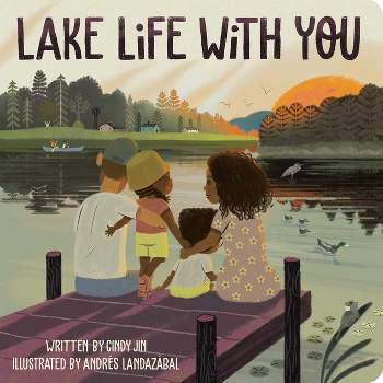 Lake Life with You - by  Cindy Jin (Board Book)