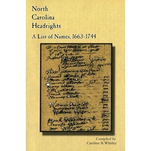 North Carolina Headrights - (Colonial Records of North Carolina) (Paperback) - 1 of 1