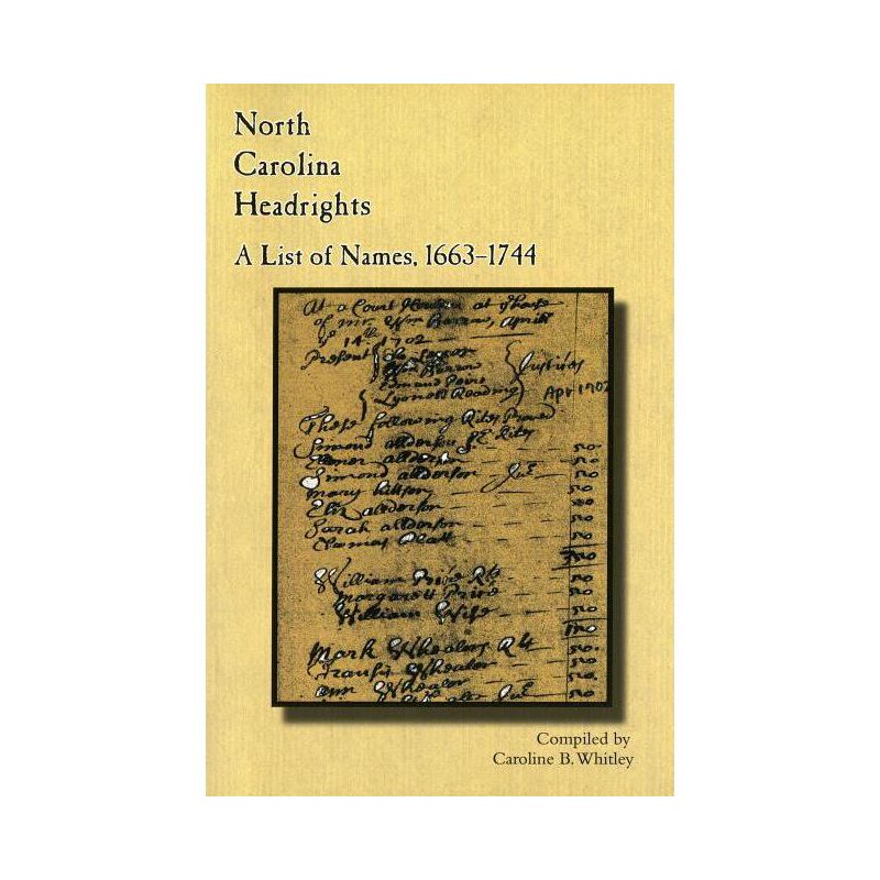 North Carolina Headrights - (Colonial Records of North Carolina) (Paperback), 1 of 2