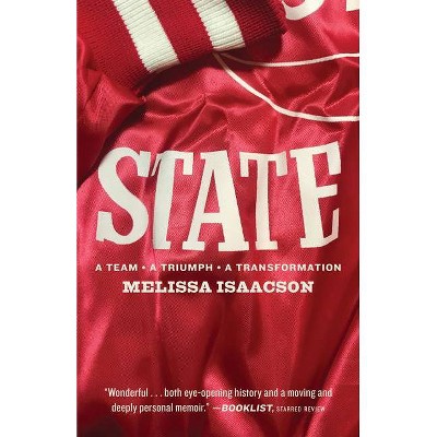 State - by  Melissa Isaacson (Paperback)