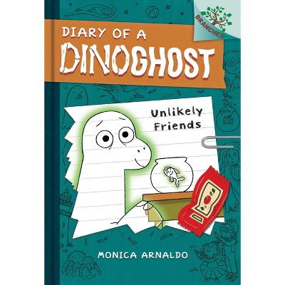 Unlikely Friends: A Branches Book (Diary of a Dinoghost #1) - by Monica Arnaldo