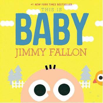 This Is Baby - by Jimmy Fallon