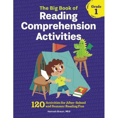 The Big Book of Reading Comprehension Activities, Grade 1 - by Hannah Braun (Paperback)