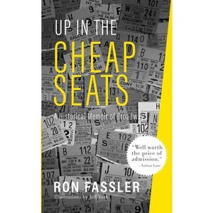 Up in the Cheap Seats - by  Ron Fassler (Paperback) - 1 of 1