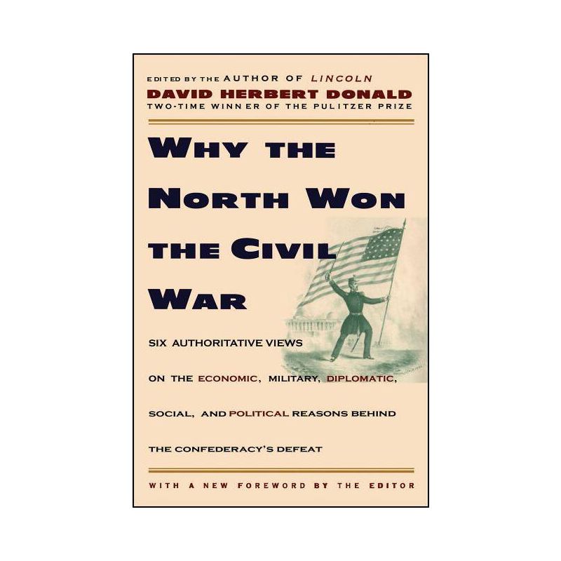 Why the North Won the Civil War - by  David Herbert Donald (Paperback), 1 of 2