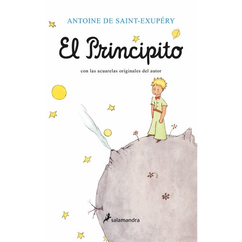 The Little Prince (el Principito) - By Antoine De Saint-exupéry (paperback)  : Target