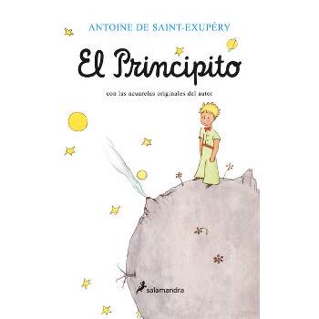 El Principito / The Little Prince - by Antoine de Saint-Exupéry