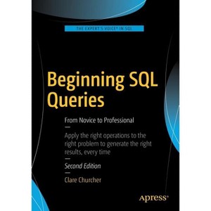 Beginning SQL Queries - 2nd Edition by  Clare Churcher (Paperback) - 1 of 1