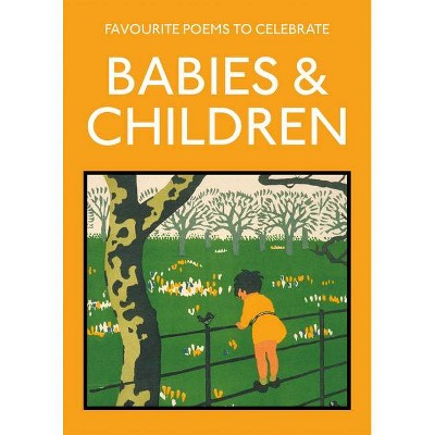 Favourite Poems to Celebrate Babies & Children - 2nd Edition by  Jane McMorland Hunter (Paperback)