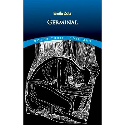  Germinal - (Dover Thrift Editions) by  Emile Zola (Paperback) 