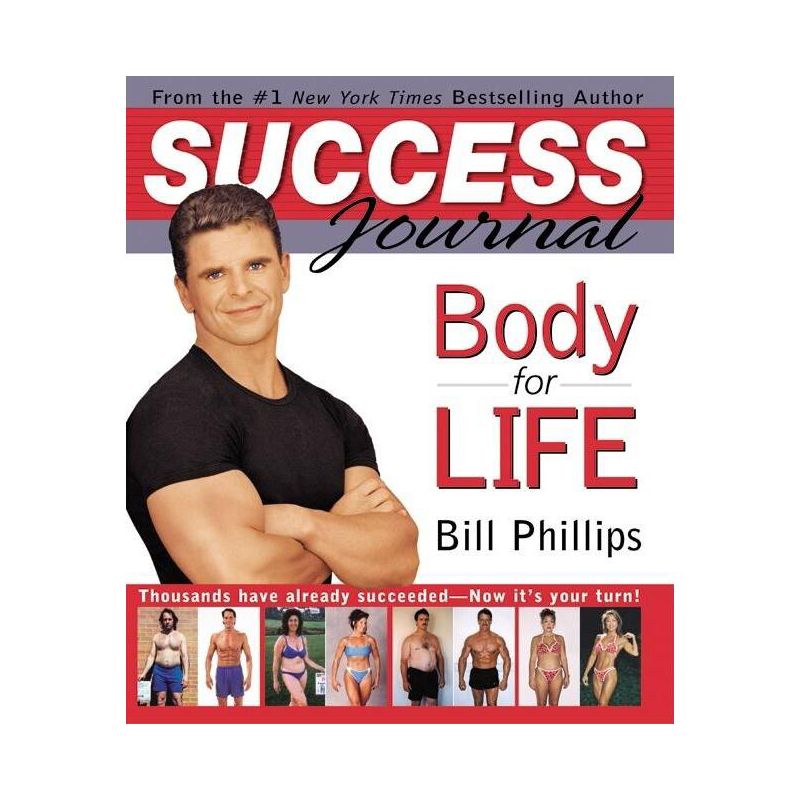 Body for Life Success Journal - by  Bill Phillips (Hardcover), 1 of 2