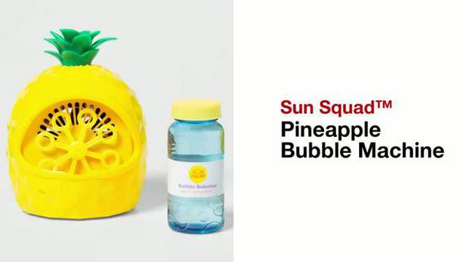 Pineapple Bubble Machine - Sun Squad&#8482;, 2 of 11, play video