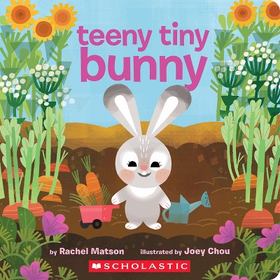 Teeny Tiny Bunny - by  Rachel Matson (Board Book)