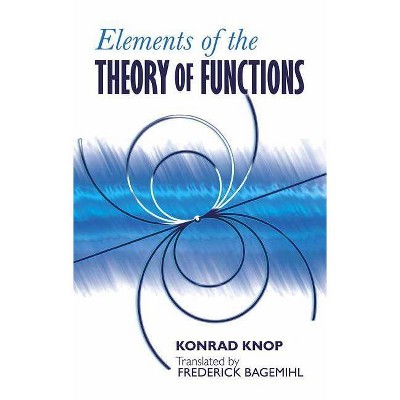 Elements of the Theory of Functions - (Dover Books on Mathematics) by  Konrad Knopp (Paperback)