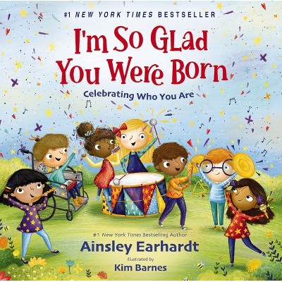 I'm So Glad You Were Born - by  Ainsley Earhardt (Board Book)