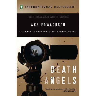 Death Angels - (Chief Inspector Erik Winter Novels) by  Ake Edwardson (Paperback)