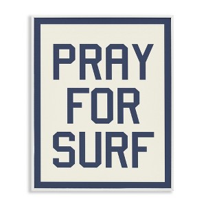 Stupell Industries Pray for Surf Phrase, 11" x 14" - 1 of 4