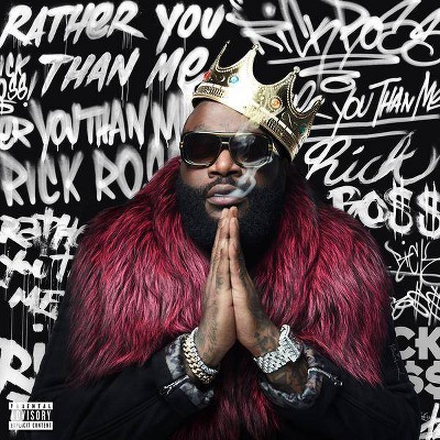 Rick Ross - Rather You Than Me [Explicit Lyrics] (CD)