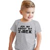 Toddler Ask Me About My Trex T Shirt Funny Cool Dinosaur Flip Humor Tee For Kids - Crazy Dog Toddler T Shirt - 2 of 4