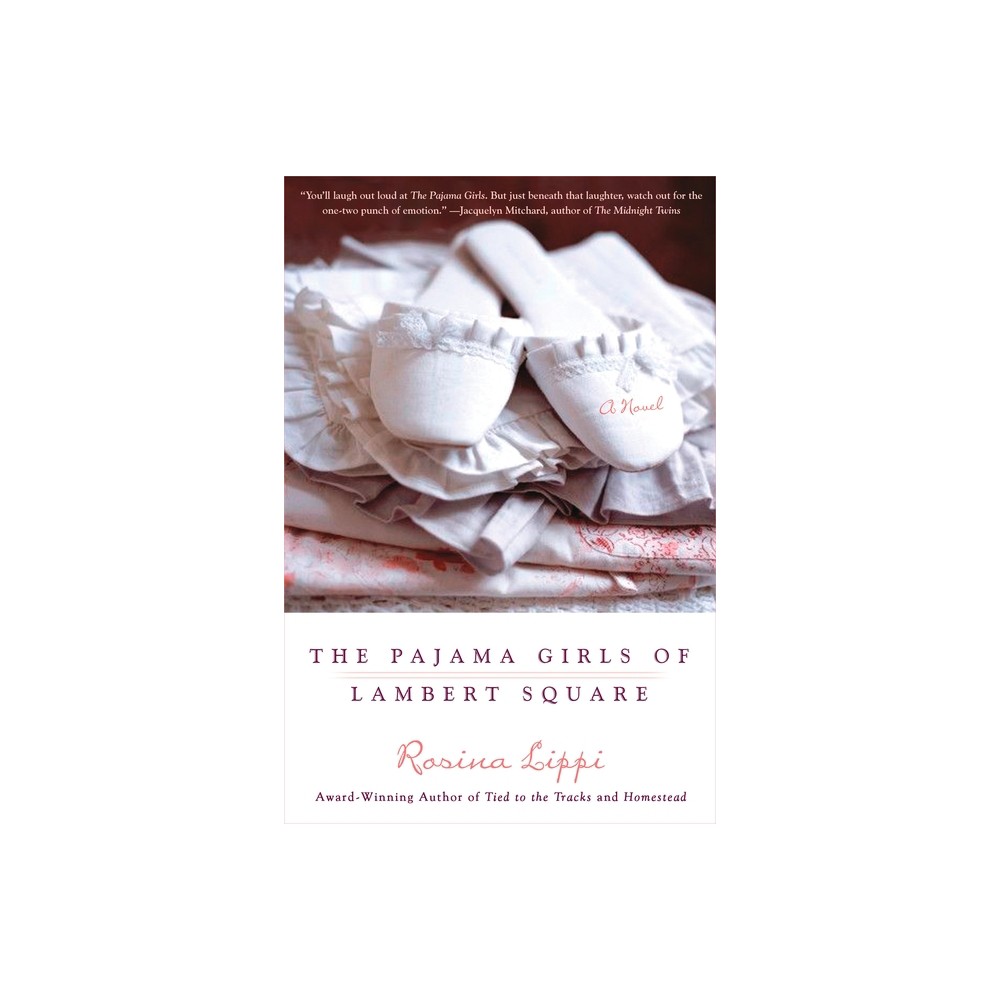 The Pajama Girls of Lambert Square - by Rosina Lippi (Paperback)