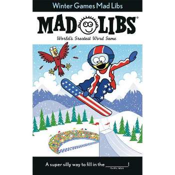 Winter Games Mad Libs - by  Roger Price & Leonard Stern & Brian D Clark (Paperback)