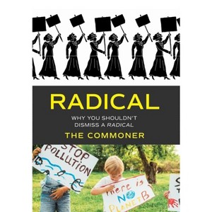 Radical - by The Commoner - 1 of 1