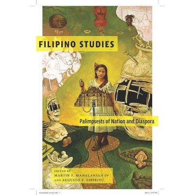 Filipino Studies - by  Martin F Manalansan & Augusto Espiritu (Paperback)