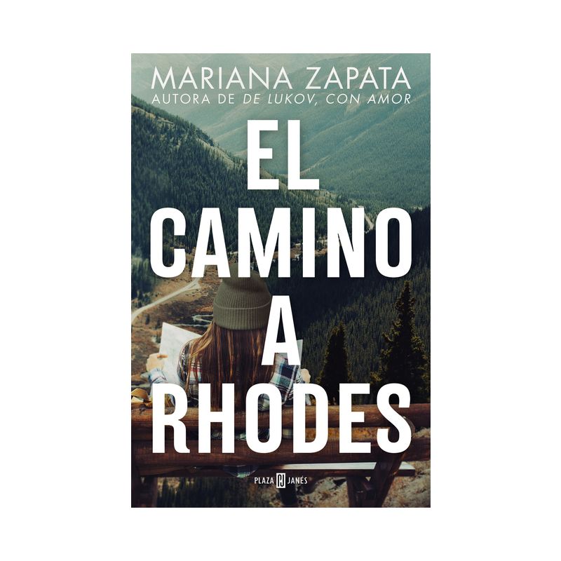 El Camino a Rhodes / All Rhodes Lead Here - by  Mariana Zapata (Paperback), 1 of 2