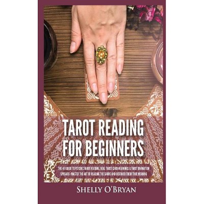 Tarot Reading for Beginners - by  Shelly O'Bryan (Hardcover)