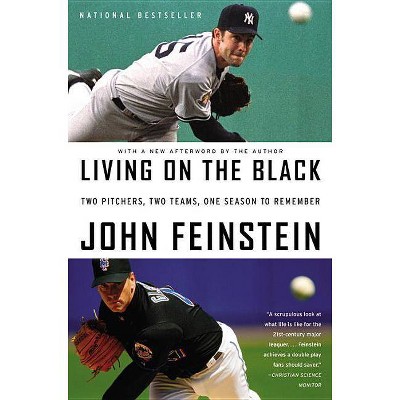 Living on the Black - by  John Feinstein (Paperback)