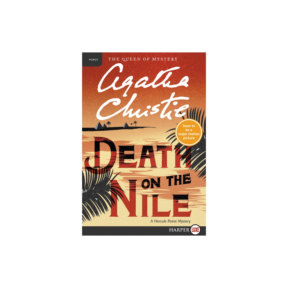 Death on the Nile - (Hercule Poirot Mysteries) Large Print by Agatha Christie (Paperback)