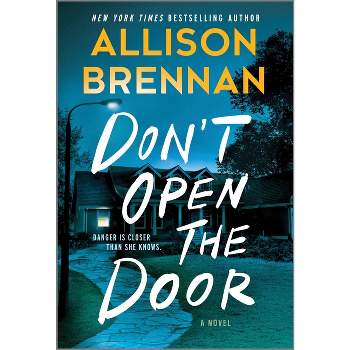 Don't Open the Door - by Allison Brennan