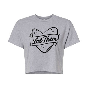 Women's - Instant Message - Let Them Cropped Graphic T-Shirt - 1 of 4
