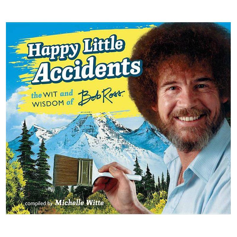 Happy Little Accidents - by  Bob Ross (Hardcover), 1 of 2