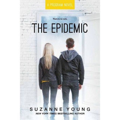  The Epidemic, Volume 4 - (Program) by  Suzanne Young (Paperback) 