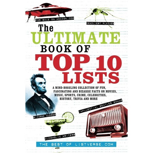 Ultimate Book Of Top Ten Lists - (9781569757154) By Listverse Com  (paperback) : Target