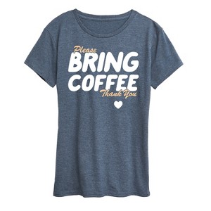 Women's - Instant Message - Bring Coffee Short Sleeve Graphic T-Shirt - 1 of 4