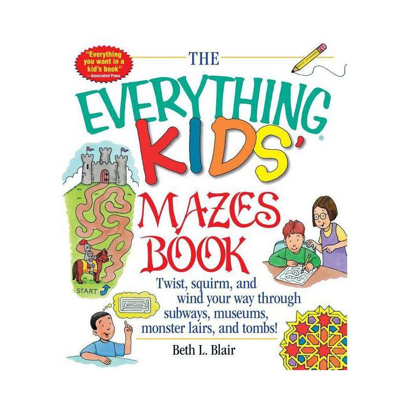 The Everything Kid's Mazes Book - (Everything(r) Kids) by  Beth L Blair (Paperback), 1 of 2