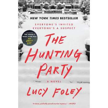Hunting Party - by Lucy Foley (Paperback)