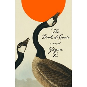 The Book of Goose - by Yiyun Li - 1 of 1