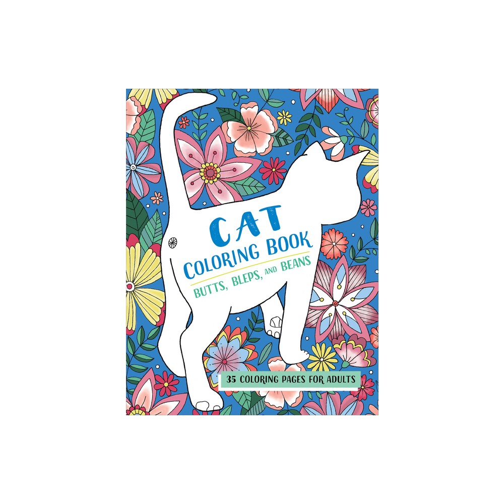 Butts, Bleps, and Beans Cat Coloring Book - by Rockridge Press (Paperback)