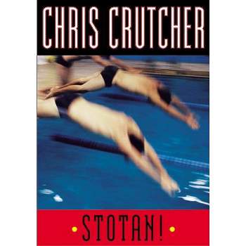 Stotan! - by  Chris Crutcher (Paperback)