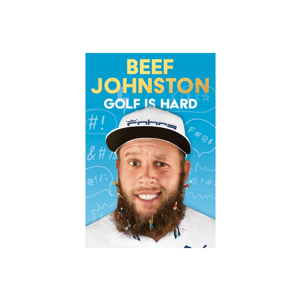 Golf Is Hard - by Johnston (Paperback)