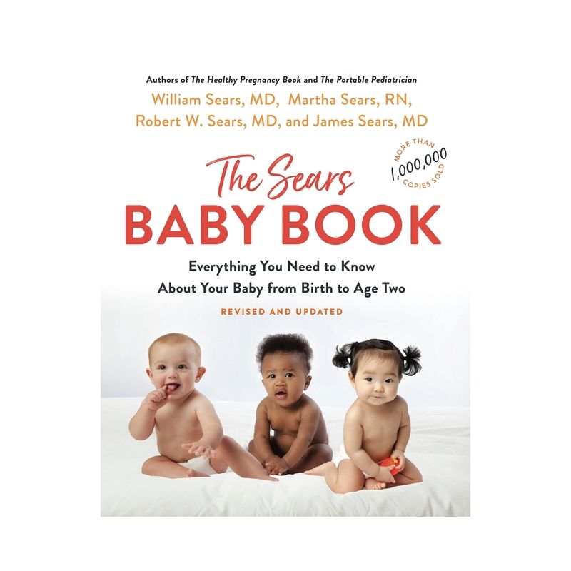 The Baby Book - by  William Sears & Robert W Sears & Martha Sears & James Sears (Paperback), 1 of 2