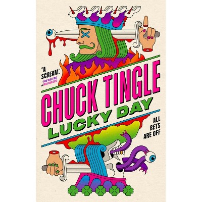 Lucky Day - by  Chuck Tingle (Hardcover)
