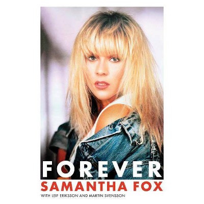 Forever - by  Samantha Fox (Hardcover)