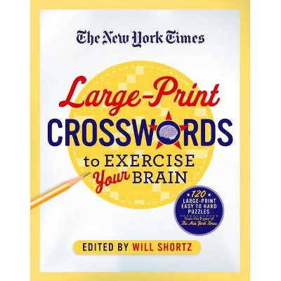 The New York Times Large-Print Crosswords to Exercise Your Brain - (Paperback)